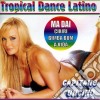 Tropical Dance Latino / Various cd