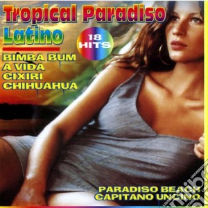 Tropical Paradiso Latino Compilation / Various cd musicale di Dv More