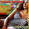 Tropical Paradiso Latino Compilation / Various cd