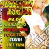 Obsesion Latina / Various cd