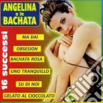 Angelina E Le Bachata / Various cd