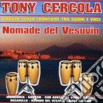 Tony Cercola - Nomade Del Vesuvio
