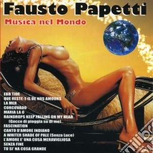 Fausto Papetti - Musica Nel Mondo cd musicale di Papetti