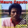 Mauro Caputo - Tu Chiagne cd musicale di Mauro Caputo