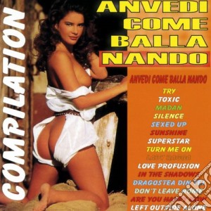 Anvedi Come Balla Nando Compilation / Various cd musicale di Dv More
