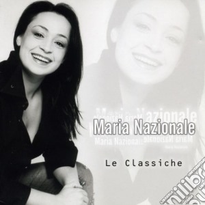 Maria Nazionale - Le Classiche cd musicale di Maria Nazionale
