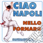 Nello Fornaro - Ciao Napoli
