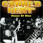 Canned Heat - House Of Blue