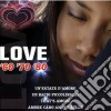 Love 60-70-80 / Various cd