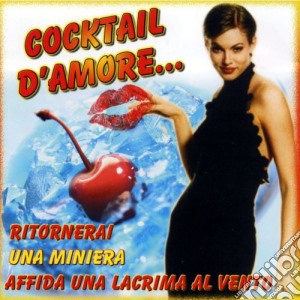 Cocktail D'Amore / Various cd musicale di Artisti Vari