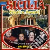 Compagnia Di Canto Popolare Triskele - Sicilia Ciuri E Amuri cd