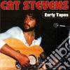 Cat Stevens - Early Tapes cd musicale di Cat Stevens