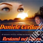 Daniele Cordani - Restami Nel Cuore