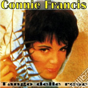 Connie Francis - Tango Delle Rose cd musicale di Dv More