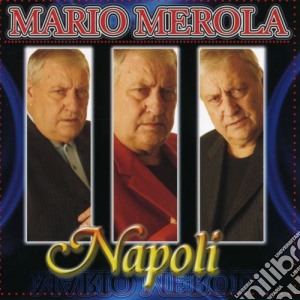 Mario Merola - Napoli cd musicale di Mario Merola