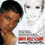 Luca Castello - Uniti Nell'amore cd