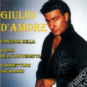 Giulio D'Amore - Giulio D'Amore cd musicale di Giulio D'Amore