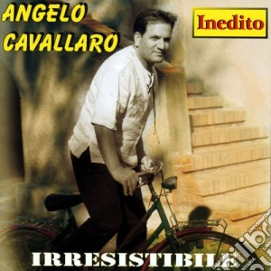 Angelo Cavallaro - Irresistibile cd musicale di Angelo Cavallaro