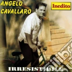 Angelo Cavallaro - Irresistibile cd