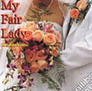 Stage Door Orchestra (The) - My Fair Lady cd musicale di Stage door orchestra