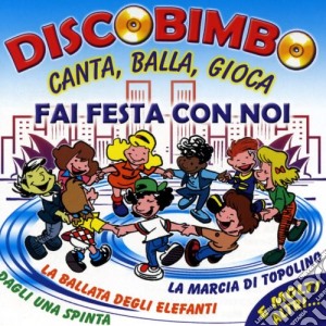 Discobimbo Fai Festa Con Noi / Various cd musicale di Artisti Vari