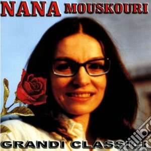 Nana Mouskouri - Grandi Classici cd musicale di Nana Mouskouri