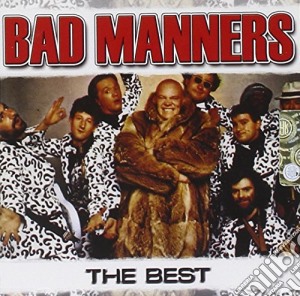 Bad Manners - The Best cd musicale di Manners Bad