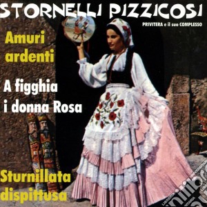 Privitera E Il Suo Complesso - Stornelli Pizzicosi cd musicale di Artisti Vari