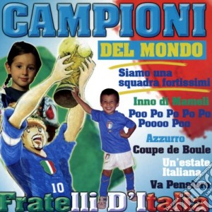 Campioni Del Mondo / Various cd musicale di Artisti Vari