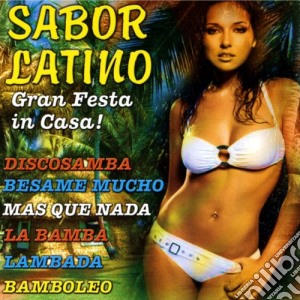 Sabor Latino Gran Festa In Casa / Various cd musicale di Dv More