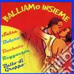Balliamo Insieme / Various cd