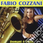 Fabio Cozzani - Domani E' Festa