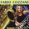 Fabio Cozzani - Domani E' Festa cd