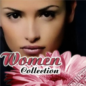 Women Collection / Various cd musicale di Artisti Vari