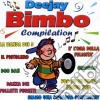 Deejay Bimbo Compilation / Various cd musicale di Artisti Vari