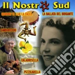 Nostro Sud (Il) / Various cd