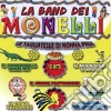 Monelli (I) - Le Tagliatelle Di Nonna Pina cd musicale di Monelli I