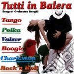 Orchestra Borghi - Tutti In Balera cd