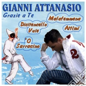 Gianni Attanasio - Grazie A Te cd musicale di Gianni Attanasio