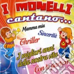 Monelli (I) - Cantano