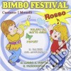 Monelli (I) - Bimbo Festival Rosso cd musicale di Monelli I