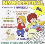 Monelli (I) - Bimbo Festival Blu cd
