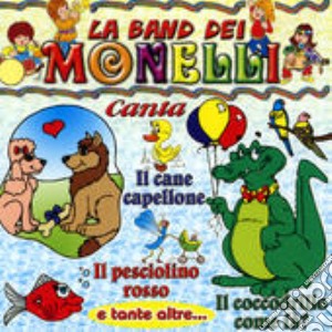 Banda Dei Monelli (La) - Canta cd musicale di La banda dei monelli