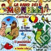 Banda Dei Monelli (La) - Canta cd