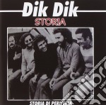 Dik Dik (I) - Storia