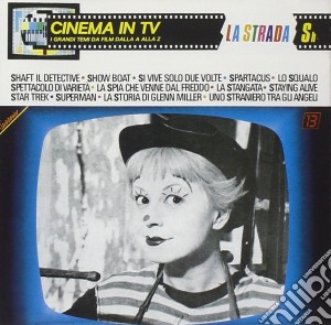 Cinema In Tv: La Strada cd musicale di Dv More