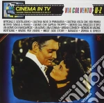 Cinema In Tv: Via Col Vento cd