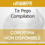 Te Pego Compilation cd musicale