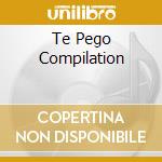 Te Pego Compilation cd