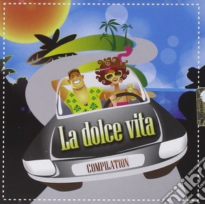 Dolce Vita Compilation (La) / Various cd musicale di Anima Mia Love Compilation Vol.3